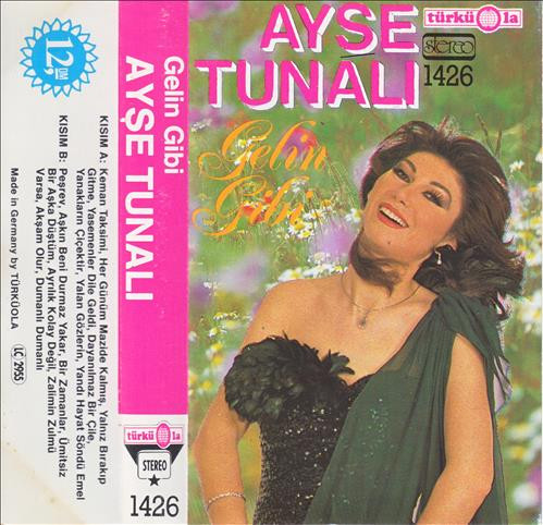 lataa albumi Ayşe Tunalı - Gelin Gibi