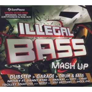 Various - Illegal Bass Mash Up album cover