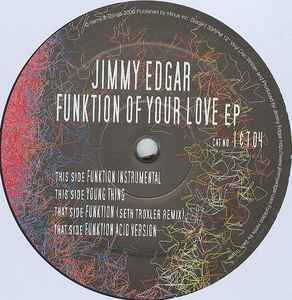 Jimmy Edgar - Funktion Of Your Love EP album cover