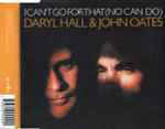 I Can't Go For That (No Can Do) / Daryl Hall & John Oates