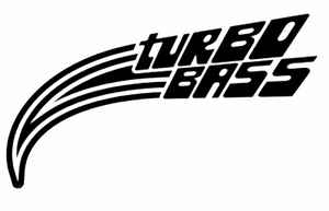 Turbobass on Discogs