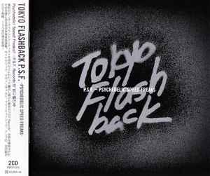 Various - Tokyo Flashback P.S.F. - Psychedelic Speed Freaks | Releases |  Discogs