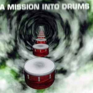 Various - A Mission Into Drums