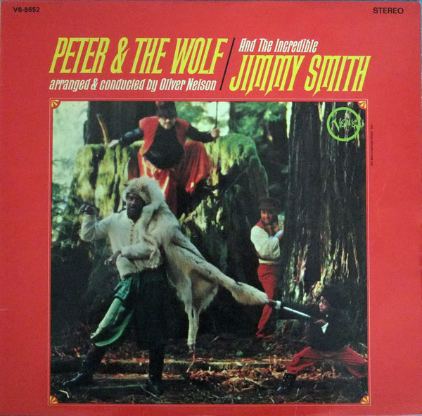 The Incredible Jimmy Smith (w. Oliver Nelson's Big Band) - Peter & the Wolf (1966) My0zMzAxLmpwZWc