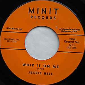 Jessie Hill - Whip It On Me / I Need Your Love album cover