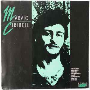 Marvio Ciribelli – Marvio Ciribelli (1988, Vinyl) - Discogs