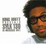 King Britt Presents Sylk 130 – Re-Members Only (2001, CD) - Discogs