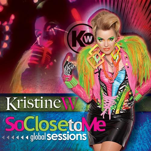 baixar álbum Kristine W - So Close To Me Global Sessions