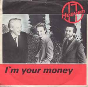 Heaven 17 - I'm Your Money album cover