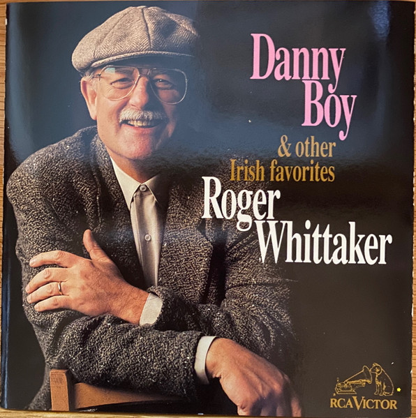 Roger Whittaker - Danny Boy & Other Irish Favorites | Releases ...