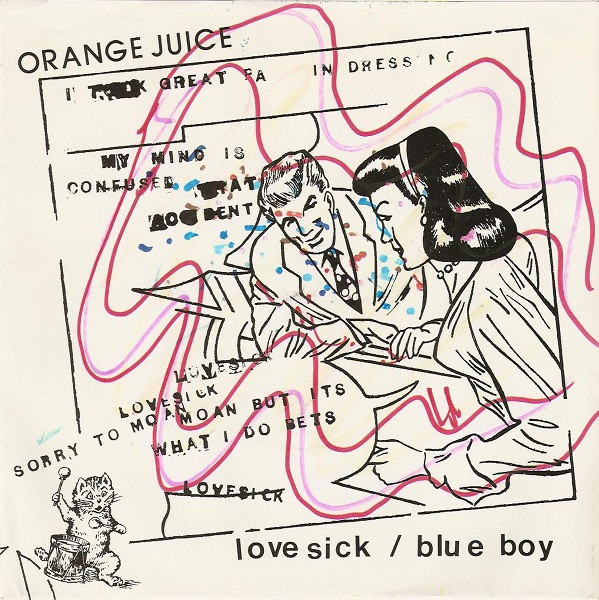 Orange Juice - Blue Boy / Love Sick | Releases | Discogs