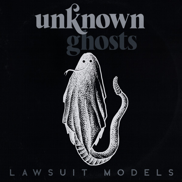 Lawsuit Models – Unknown Ghosts (2022, Vinyl) - Discogs