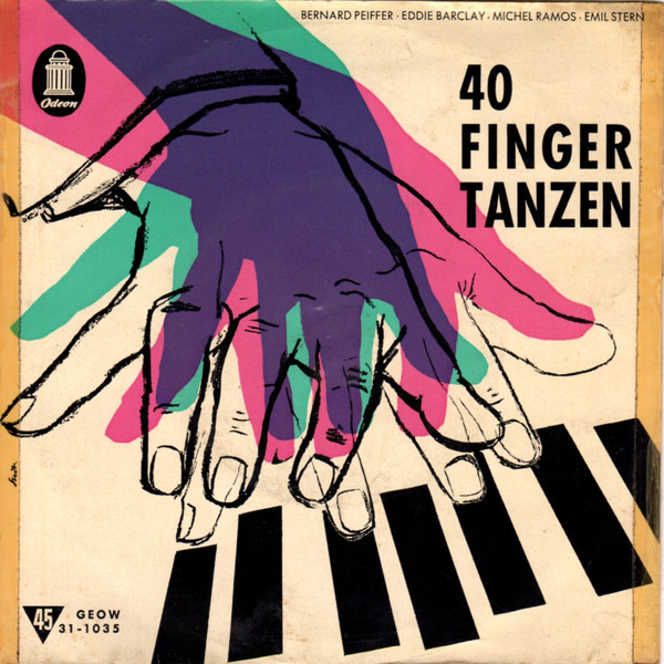 ladda ner album Bernard Peiffer, Eddie Barclay, Michel Ramos, Emil Stern - 40 Finger Tanzen