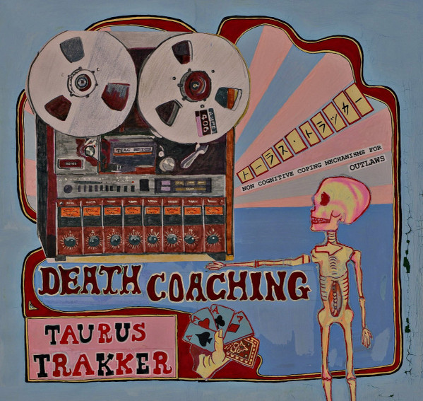 last ned album Taurus Trakker - Death Coaching