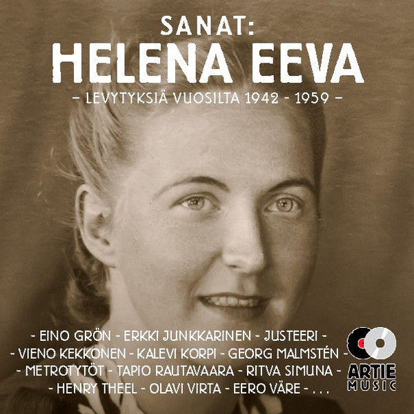 Sanat: Helena Eeva - Levytyksiä Vuosilta 1942-1959 (2012, CD) - Discogs