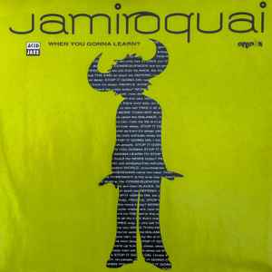 When You Gonna Learn - Jamiroquai