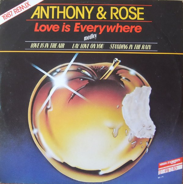 Anthony & Rose – Love Is Everywhere (1987 Remix)