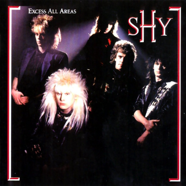 Shy - Excess All Areas | Releases | Discogs