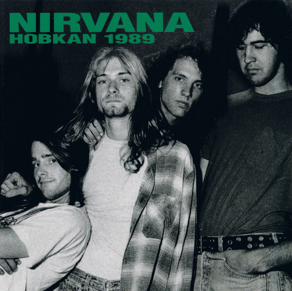 Nirvana – Hobkan 1989 (1994, CD) - Discogs