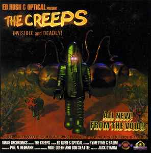 The Creeps (Invisible And Deadly!) - Ed Rush & Optical