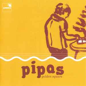 Golden Square - Pipas