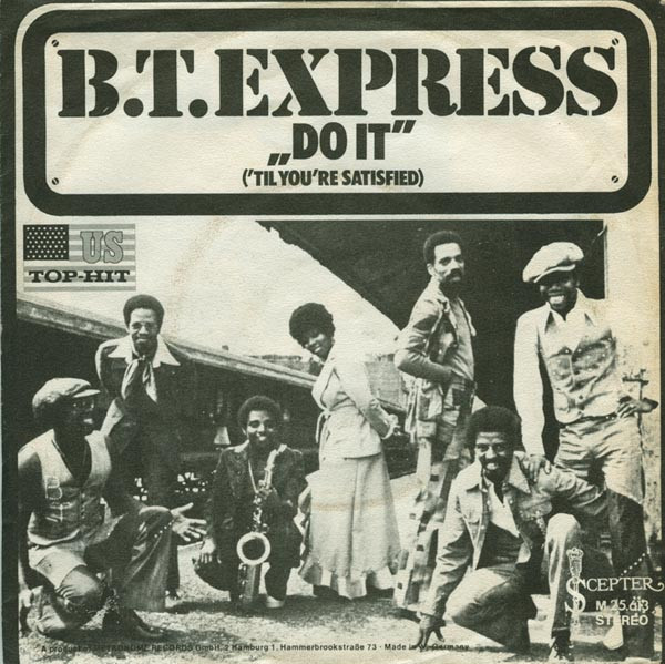 B.T. Express – Do It ('Til You're Satisfied) (1974, Vinyl) - Discogs