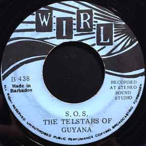 S.O.S. / Tell Me Once Again - The Telstars Of Guyana