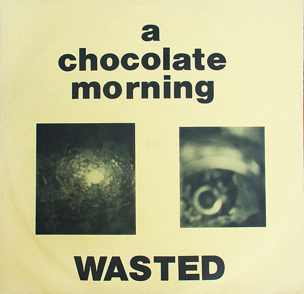 télécharger l'album A Chocolate Morning - Wasted