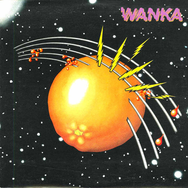 Wanka - The Orange Album | Axe Records (AXS 520) - main