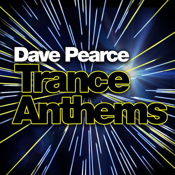 lataa albumi Dave Pearce - Trance Anthems