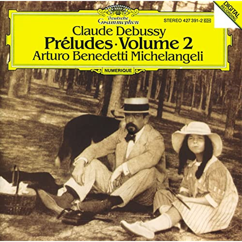 Claude Debussy, Arturo Benedetti Michelangeli – Préludes Volume 2