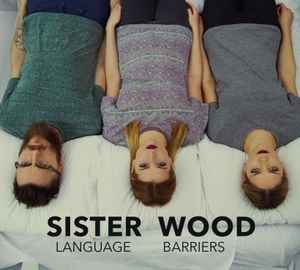 Sister Wood - Language Barriers album cover