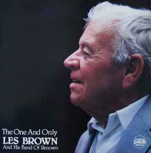 Les Brown And His Band Of Renown - The One And Only Les Brown And His Band Of Renown album cover