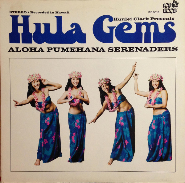 Album herunterladen Aloha Pumehana Serenaders - Kuulei Clark Presents Hula Gems