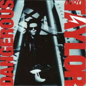 Andy Taylor - Dangerous album cover