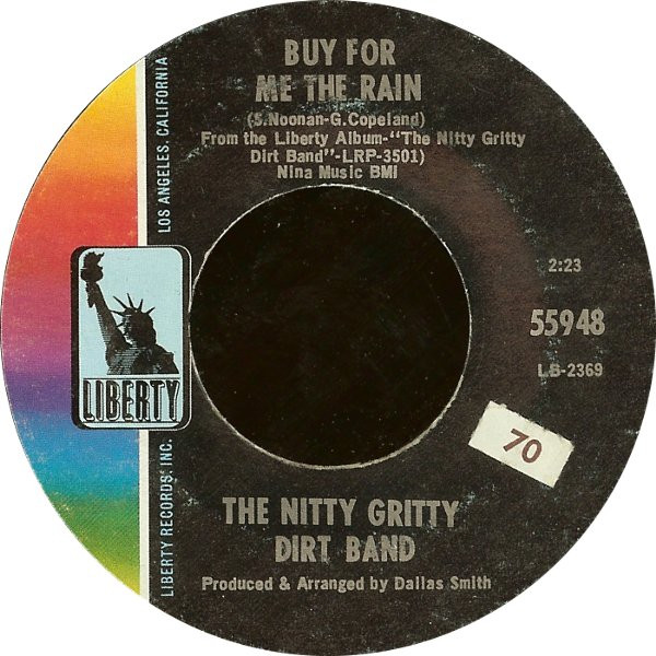The Nitty Gritty Dirt Band – Buy For Me The Rain / Candy Man (1967, Vinyl)  - Discogs