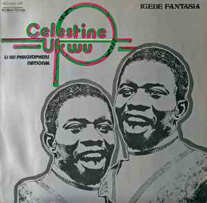 Igede Fantasia - Celestine Ukwu & His Philosophers National