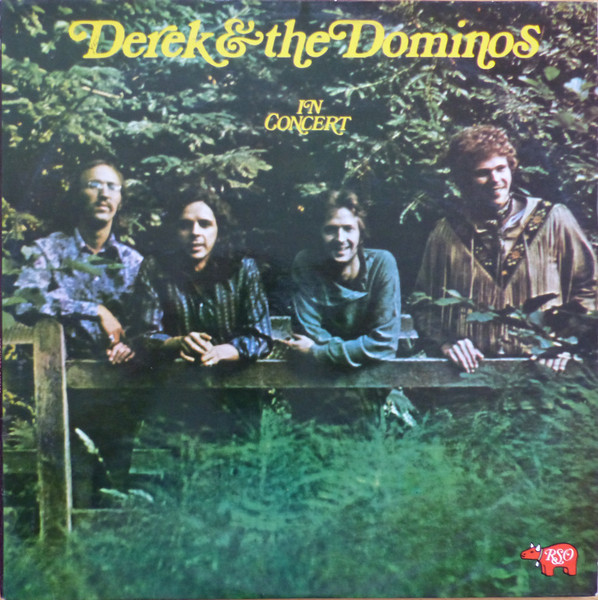 Derek & The Dominos - In Concert | Releases | Discogs