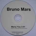 Bruno Mars – Marry You (2011, CDr) - Discogs