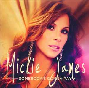 Portada de album Mickie James - Somebody’s Gonna Pay