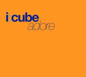 Adore - I:Cube