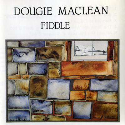 Dougie MacLean – Fiddle (1993
