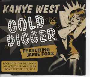 Gold Digger (feat. Jamie Foxx) - Kanye West
