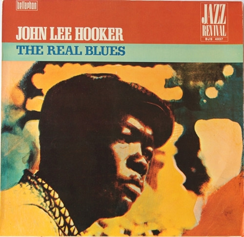 John Lee Hooker – The Real Blues (1970, Vinyl) - Discogs