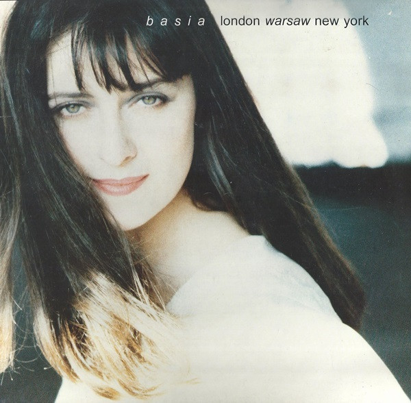Basia - London Warsaw New York | Releases | Discogs