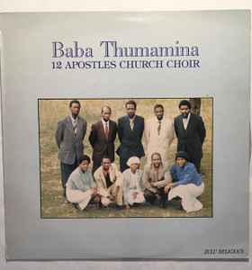 12 Apostles Church Choir - Baba Thumamina album cover