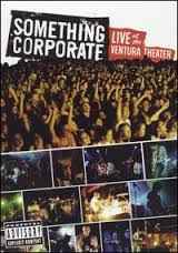 Something Corporate - Live At The Ventura Theater album cover