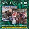 Nestor Pistor - Nestor Pistor Vol. 3 - “Winestoned Plowboy” & “...For Prime Minister