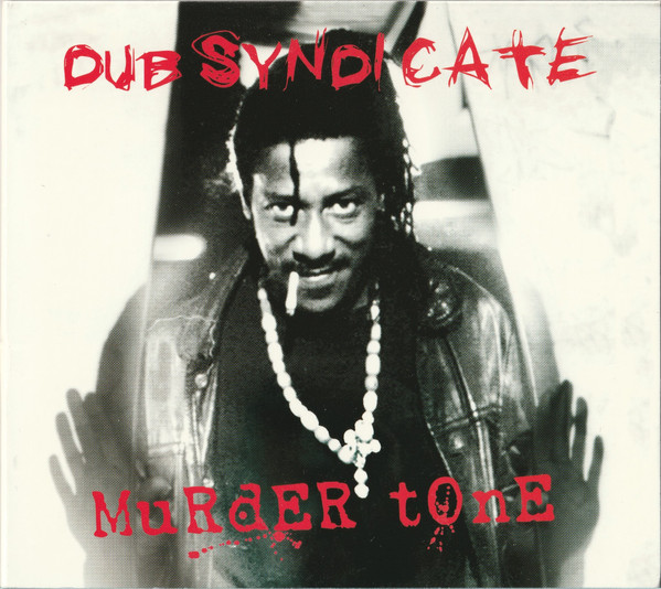 Dub Syndicate – Murder Tone (2002, CD) - Discogs