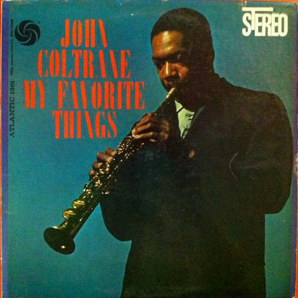 John Coltrane – My Favorite Things (1966, Vinyl) - Discogs